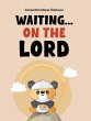 Waiting... on The Lord - Bild 1