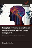 Przegl¿d systemu identyfikacji cz¿owieka opartego na falach mózgowych