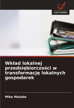 Cover Wk¿ad lokalnej przedsi¿biorczo¿ci w transformacj¿ lokalnych gospodarek