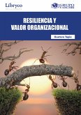 Resiliencia y valor organizacional (eBook, PDF) Resiliencia y valor organizacional (eBook, PDF)