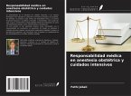 Responsabilidad médica en anestesia obstétrica y cuidados intensivos