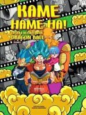 KAME HAME HA LA GUIA DEFINITIVA DE DRAGON BALL VOL 2