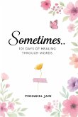 Sometimes.. Sometimes..