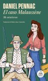 El caso Malaussène (Vol. 1: Me mintieron) El caso Malaussène (Vol. 1: Me mintieron)
