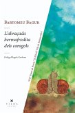 L'abraçada hermafrodita dels caragols