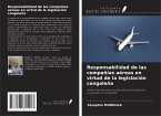 Responsabilidad de las compañías aéreas en virtud de la legislación congoleña Responsabilidad de las compañías aéreas en virtud de la legislación congoleña