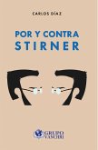 Por y contra Stirner (eBook, PDF) Por y contra Stirner (eBook, PDF)