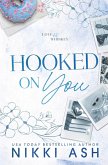 Hooked on You Hooked on You