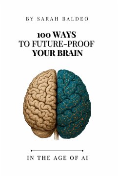 Cover 100 Ways To Future-Proof Your Brain
