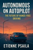 Autonomous on Autopilot Autonomous on Autopilot