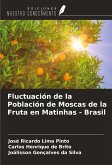 Fluctuación de la Población de Moscas de la Fruta en Matinhas - Brasil Fluctuación de la Población de Moscas de la Fruta en Matinhas - Brasil