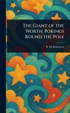 The Giant of the North The Giant of the North