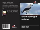 Indagine sugli artropodi ectoparassiti del Gallus domesticus Indagine sugli artropodi ectoparassiti del Gallus domesticus
