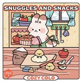 Snuggles and Snacks Snuggles and Snacks