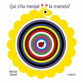Qui s'ha menjat la marieta? Qui s'ha menjat la marieta?