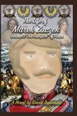 The Life of Marek Zaczek Volume 3 The Life of Marek Zaczek Volume 3