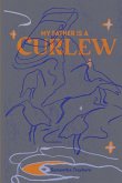 My Father is a Curlew