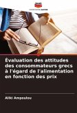 Évaluation des attitudes des consommateurs grecs à l'égard de l'alimentation en fonction des prix