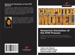 Numerical Simulation of the RTM Process - Luiz Soares, Laísa;Avila Souza, Jeferson;André Isoldi, Liércio