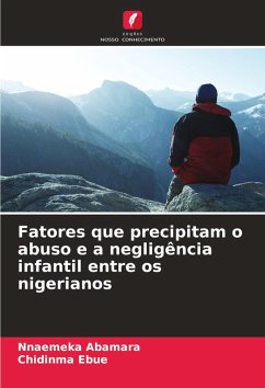 Cover Fatores que precipitam o abuso e a negligência infantil entre os nigerianos
