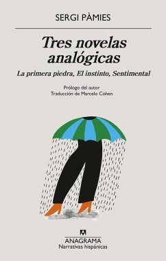 Tres Novelas Analogicas - Pamies, Sergi Tres Novelas Analogicas - Pamies, Sergi