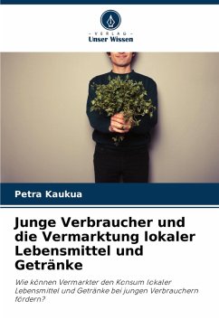 Cover Junge Verbraucher und die Vermarktung lokaler Lebensmittel und Getränke
