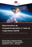 Détermination de l'évapotranspiration à l'aide de l'algorithme SAFER Détermination de l'évapotranspiration à l'aide de l'algorithme SAFER