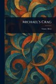 Michael's Crag Michael's Crag