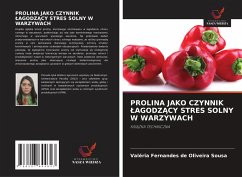 Cover PROLINA JAKO CZYNNIK ¿AGODZ¿CY STRES SOLNY W WARZYWACH