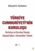 Türkiye Cumhuriyetinin Kurulusu Cilt -1 Türkiye Cumhuriyetinin Kurulusu Cilt -1