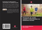 Promoção da saúde mental e intervenções no ambiente escolar