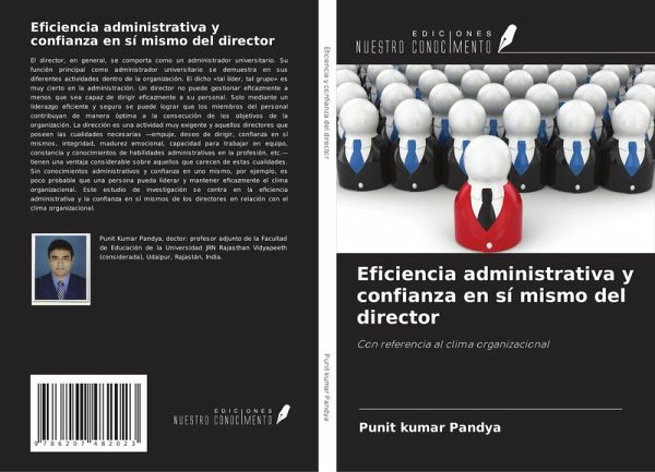 Eficiencia administrativa y confianza en sí mismo del director Eficiencia administrativa y confianza en sí mismo del director