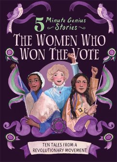 Cover The Women Who Won the Vote: 5-Minute Genius Stories