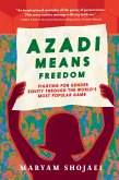 Azadi Means Freedom