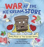 War at the Ice Cream Store 2 War at the Ice Cream Store 2