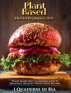 Plant Based Diet for Beginners - Victor Wise