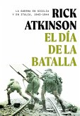 El día de la batalla El día de la batalla