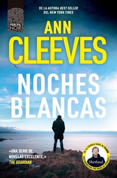 Noches Blancas (Shetland Book 2) Noches Blancas (Shetland Book 2)