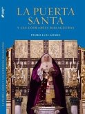 La Puerta Santa Vaticana y las cofradías malagueñas. La Reina de Roma La Puerta Santa Vaticana y las cofradías malagueñas. La Reina de Roma