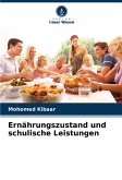 Ernährungszustand und schulische Leistungen Ernährungszustand und schulische Leistungen