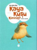 Kaya Kusu Kimmis