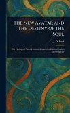 The New Avatar and The Destiny of the Soul The New Avatar and The Destiny of the Soul