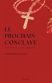 Le Prochain Conclave Le Prochain Conclave