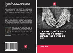 Cover O estatuto jurídico dos membros de grupos armados ao abrigo do DIU