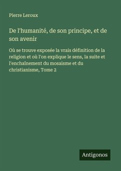 Cover De l'humanité, de son principe, et de son avenir