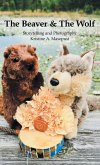 The Beaver & The Wolf The Beaver & The Wolf