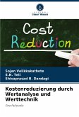 Kostenreduzierung durch Wertanalyse und Werttechnik Kostenreduzierung durch Wertanalyse und Werttechnik