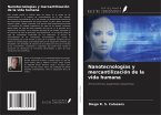 Nanotecnologías y mercantilización de la vida humana Nanotecnologías y mercantilización de la vida humana