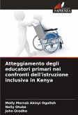 Atteggiamento degli educatori primari nei confronti dell'istruzione inclusiva in Kenya