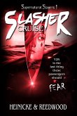 Slasher Cruise Slasher Cruise